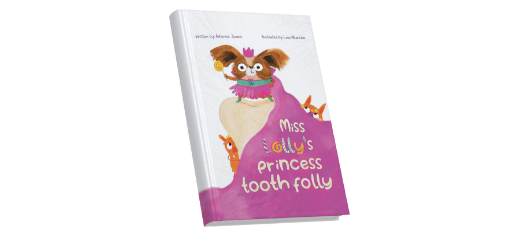 Book: Miss Lolly's Princess Tooth Folly